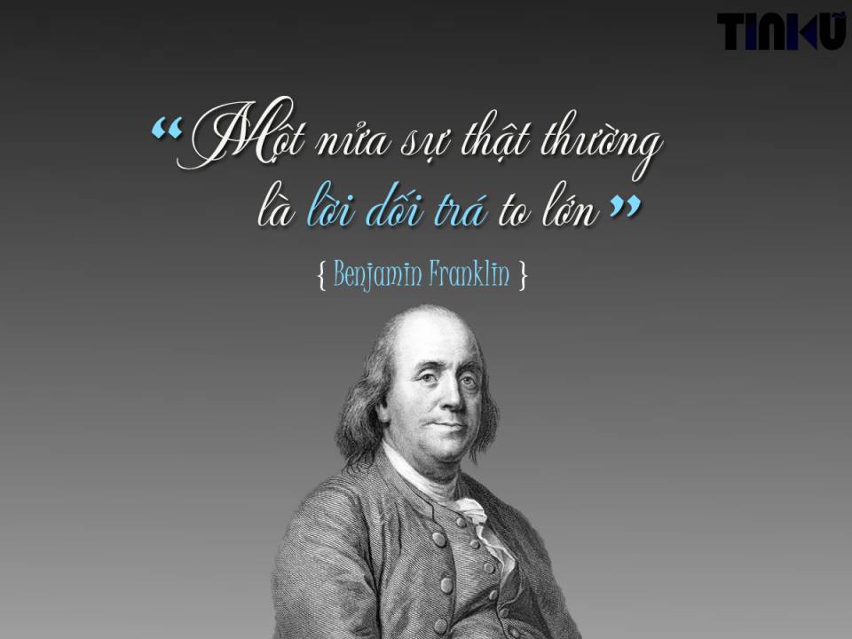 Tin cũ - Benjamin Franklin: Điều quyết định giá trị của một con người