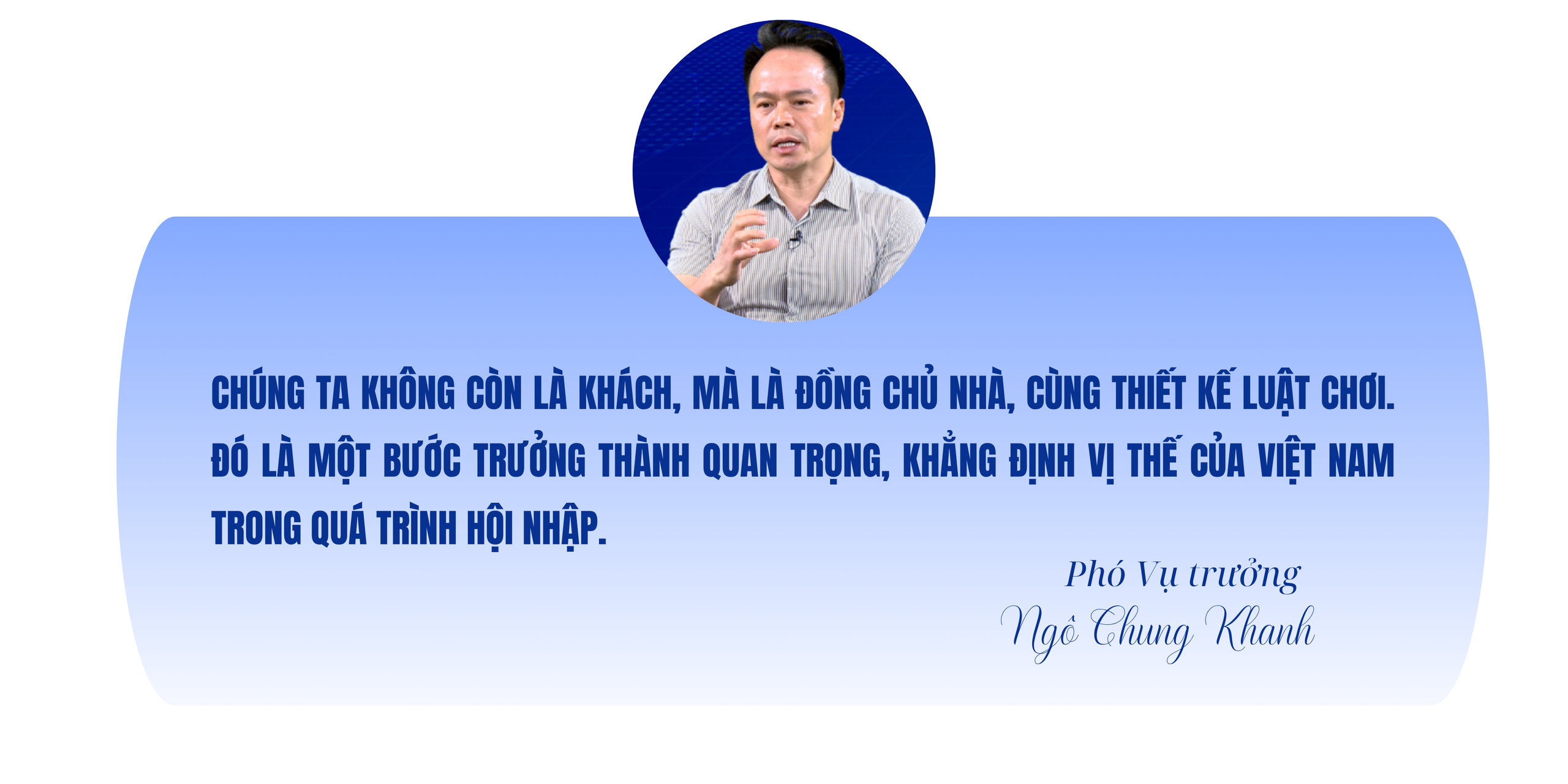 [E] Từ “người học việc” đến “nhà kiến tạo” FTA- Ảnh 8.