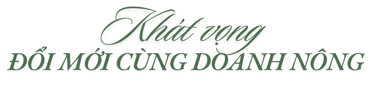 [E] Lê Minh Nhựt và khát vọng đổi mới cùng doanh nông Việt Nam - Ảnh 7.