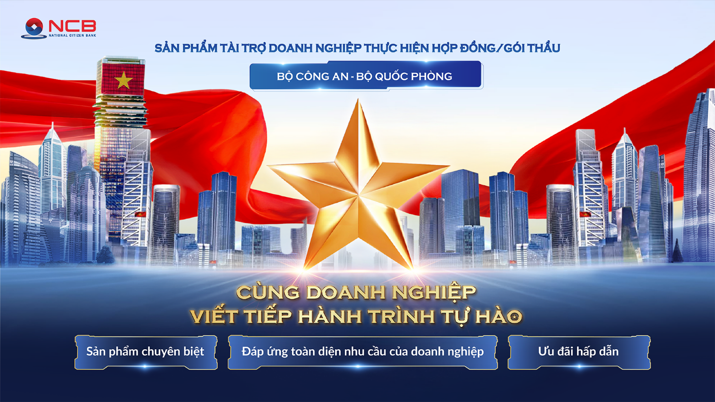 Ngân hàng NCB tiếp sức doanh nghiệp kiến tạo các công trình trọng điểm quốc gia - Ảnh 2.