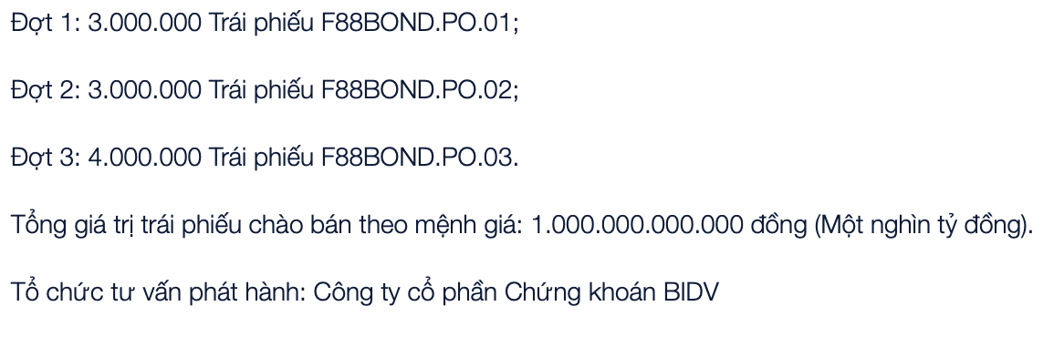F88 được UBCKNN chấp thuận phát hành 10 triệu trái phiếu đại chúng- Ảnh 1.