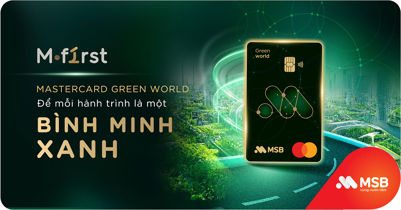 MSB Mastercard green world: Hành trình xanh cho những nhà lãnh đạo tiên phong - Ảnh 2.