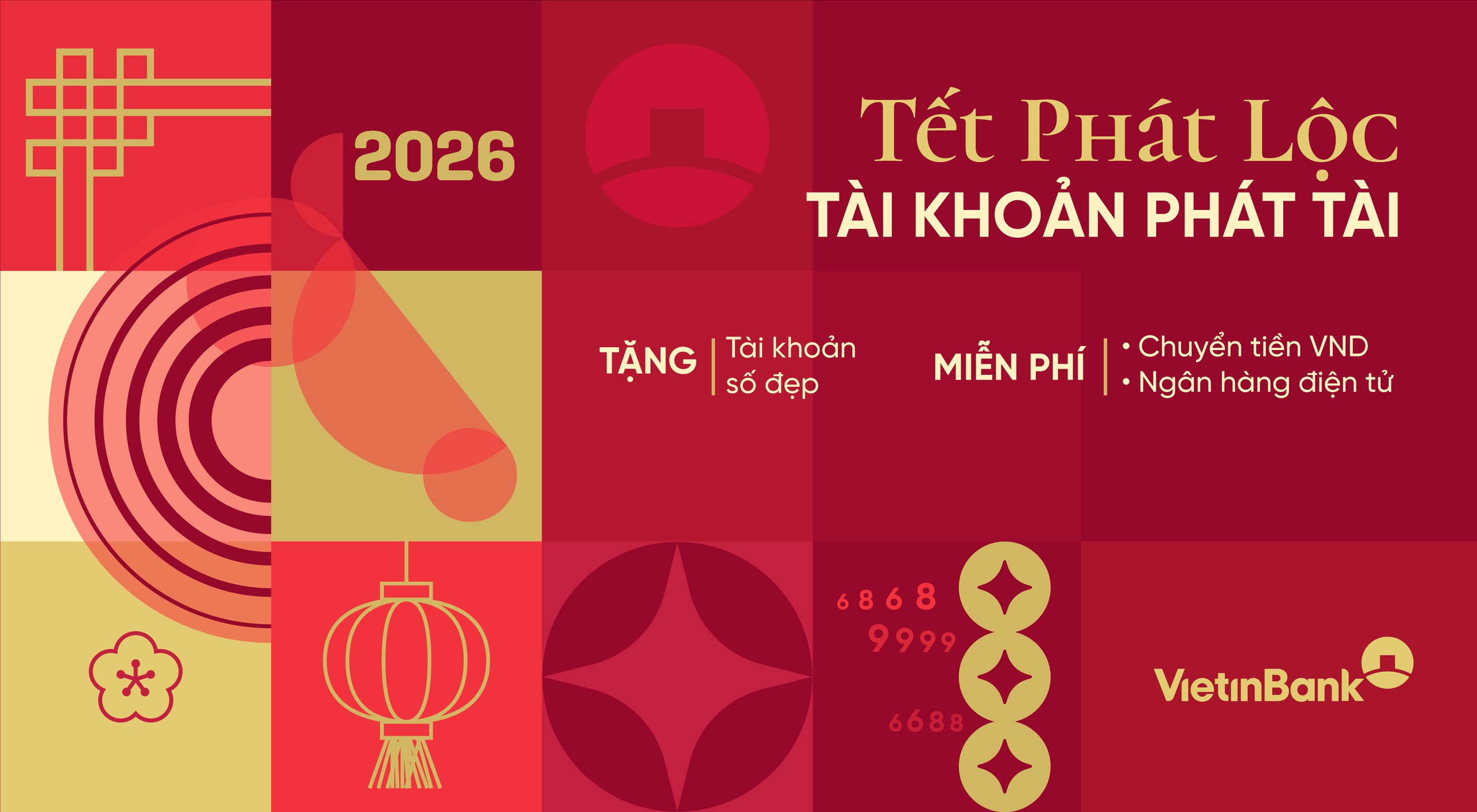 Tết phát lộc – Tài khoản phát tài với ưu đãi từ VietinBank - Ảnh 1.