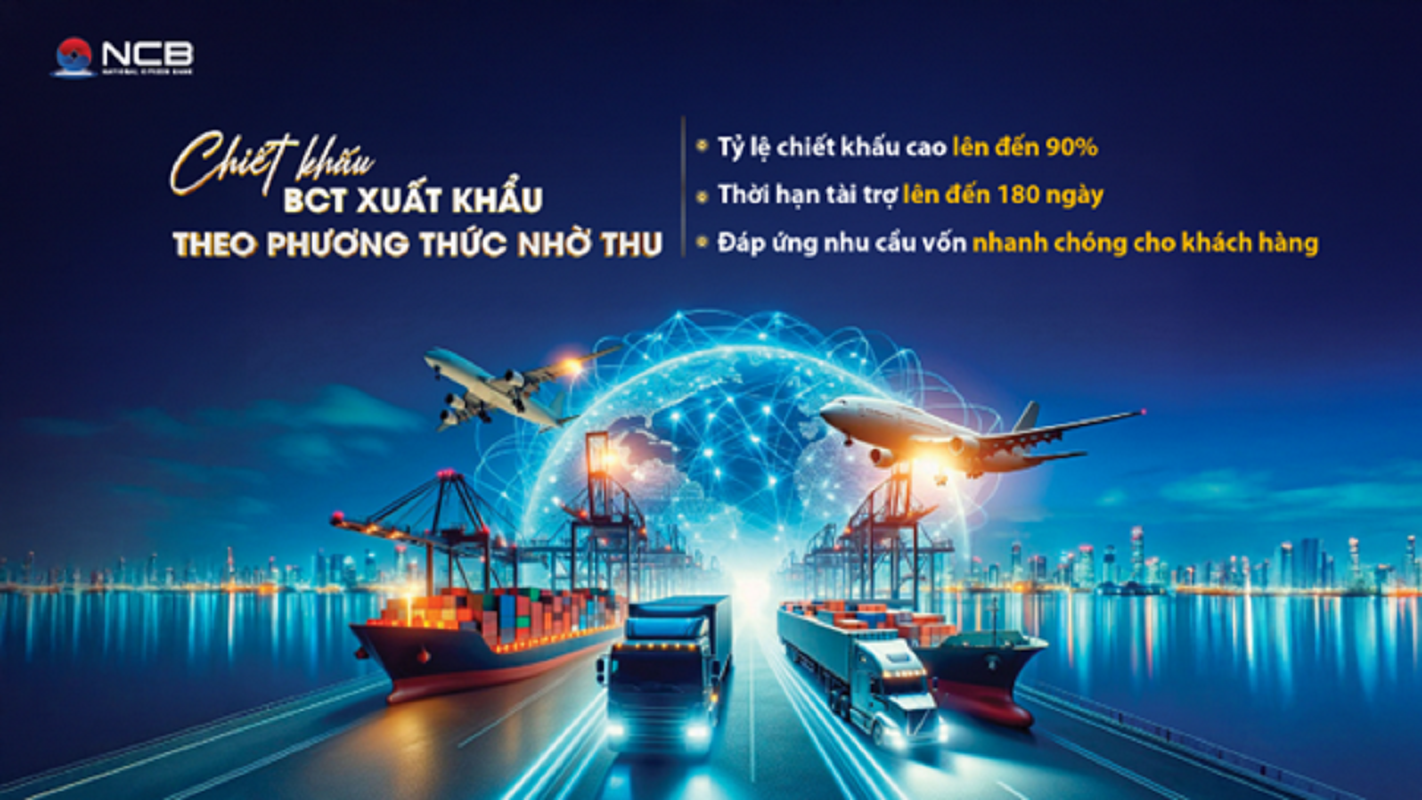 NCB tiếp sức doanh nghiệp xuất khẩu với giải pháp chiết khấu chứng từ linh hoạt- Ảnh 2.