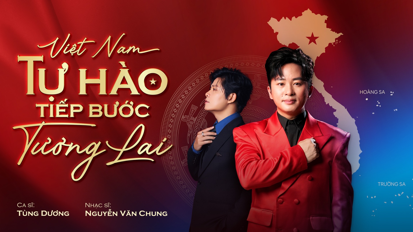 Tùng Dương - Nguyễn Văn Chung: Gặp nhau ở tần số cảm xúc mang tên Việt Nam - Ảnh 1.
