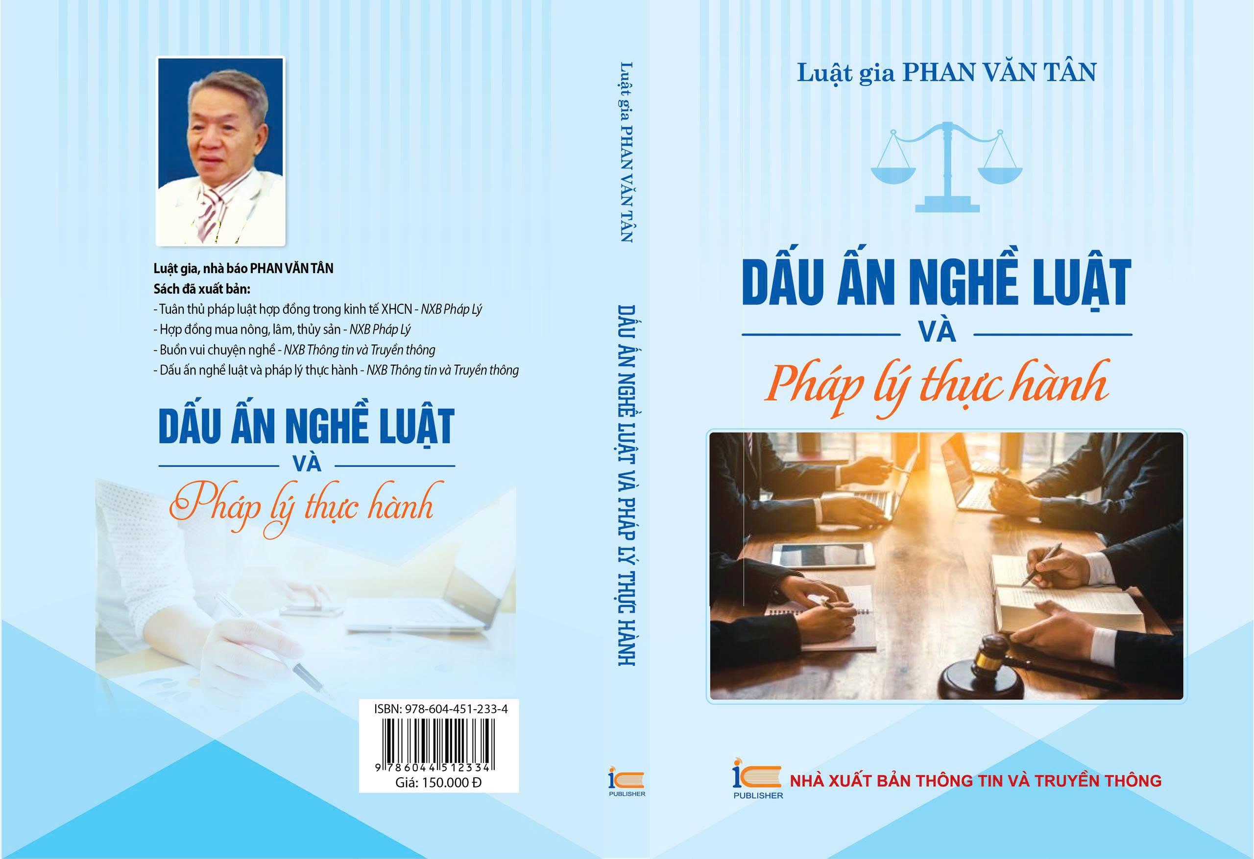 Luật gia Phan Văn Tân ra mắt sách "Dấu ấn Nghề luật và Pháp lý thực hành"- Ảnh 2. Luật gia Phan Văn Tân ra mắt sách "Dấu ấn Nghề luật và Pháp lý thực hành"- Ảnh 2.