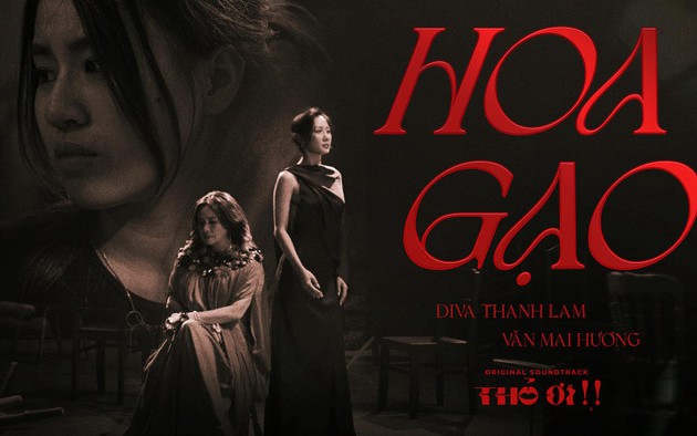 Thanh Lam và Văn Mai Hương hòa giọng trong 'Hoa gạo' - OST đầy ma mị của phim 'Thỏ Ơi!'