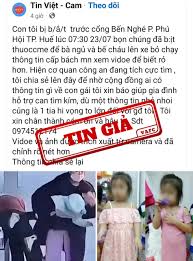 Bóc mẽ chiêu trò tung tin giả cháu bé ở Huế bị bắt cóc để trục lợi- Ảnh 1.