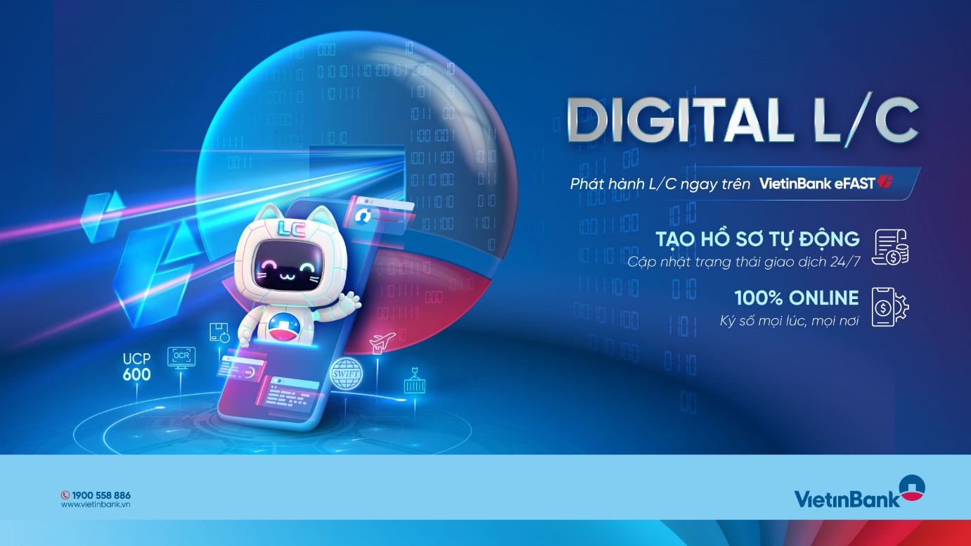 VietinBank eFAST ra mắt dịch vụ Digital L/C cho doanh nghiệp  - Ảnh 2.