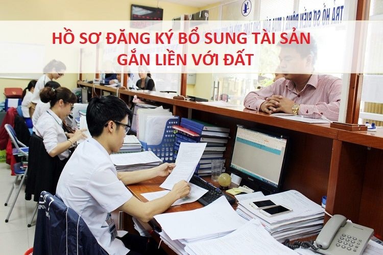 Bất động sản - Đăng ký bổ sung tài sản gắn liền với đất vào Sổ đỏ đã cấp như thế nào?