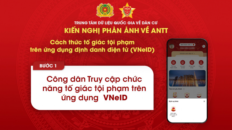 An ninh - Hình sự - Gần 16.000 phản ánh tố giác tội phạm thông qua ứng dụng VNeID