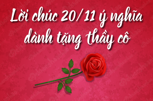 Tâm sự - 'Rưng rưng” những lời chúc chân thành gửi cô giáo ngày Nhà giáo Việt Nam 20/11