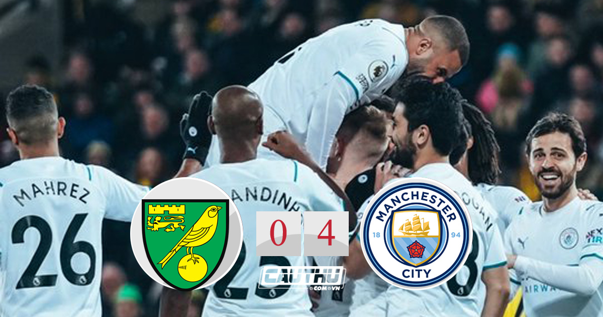 Bóng đá Anh - Norwich 0-4 Man City: Thắng đối thủ yếu, Man City băng băng về đích