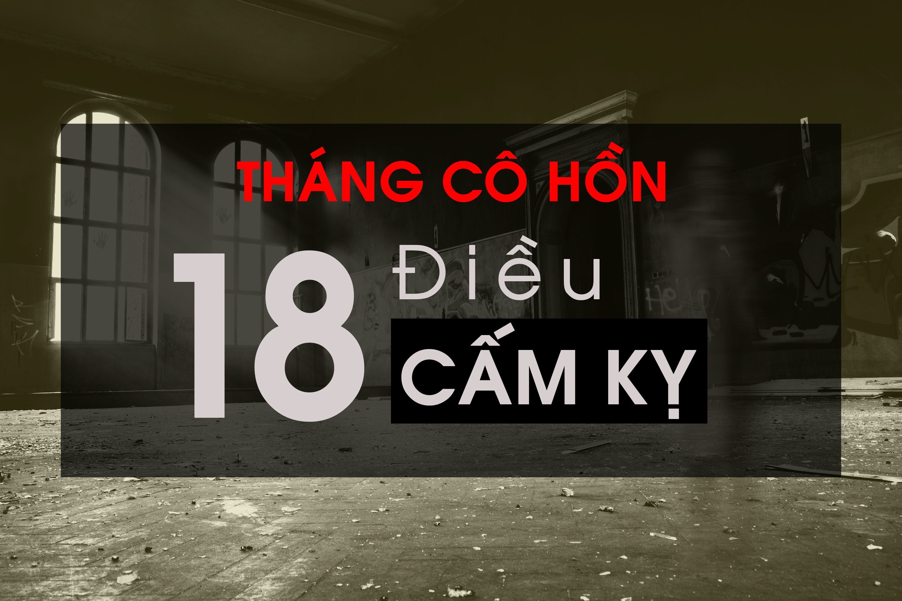 Gia đình - Lý giải về những điều kiêng kỵ sai lầm trong 'tháng cô hồn' đang được đồn thổi