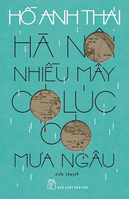 Văn hoá - “Hà Nội nhiều mây có lúc có mưa ngâu”, hay chủ nghĩa hiện thực thậm phồn của Hồ Anh Thái (Hình 2).