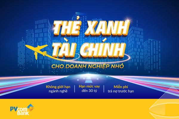 Kinh tế - PVcomBank triển khai gói tín dụng SE100: “Thẻ xanh” tài chính cho doanh nghiệp nhỏ