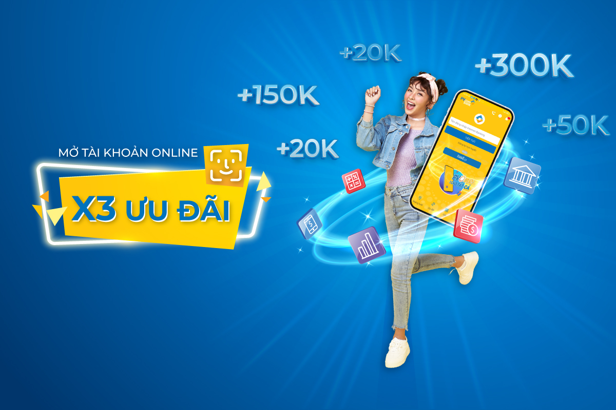 Tài chính - Ngân hàng - Cùng PVcomBank “Mở tài khoản online X3 ưu đãi”