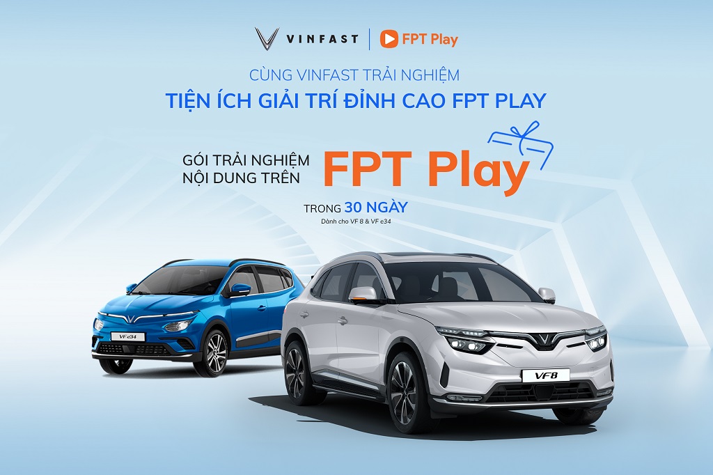 Kinh tế - 30 ngày trải nghiệm miễn phí FPT Play cho khách hàng sở hữu ô tô điện VinFast (Hình 2).