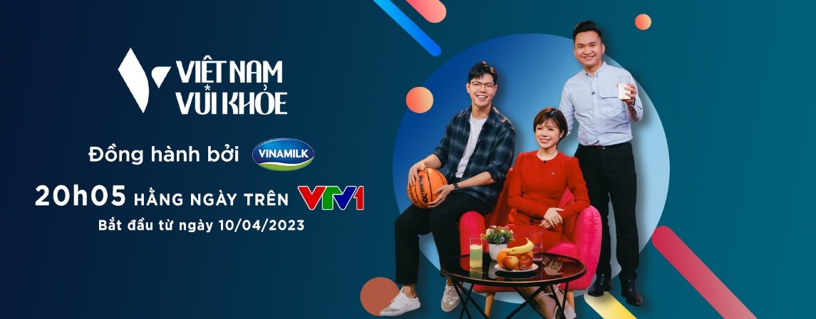 Kinh tế - Vinamilk đồng hành cùng VTV thực hiện chương trình đặc biệt “Việt Nam vui khỏe” (Hình 2).