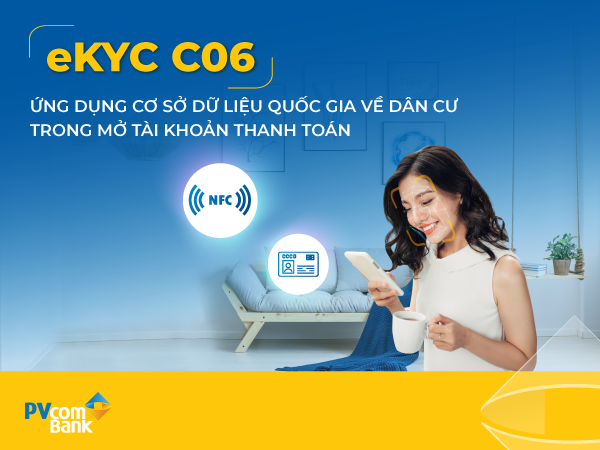 Kinh tế - PVcomBank là ngân hàng đầu tiên ứng dụng thành công CCCD gắn chip vào mở tài khoản bằng eKYC