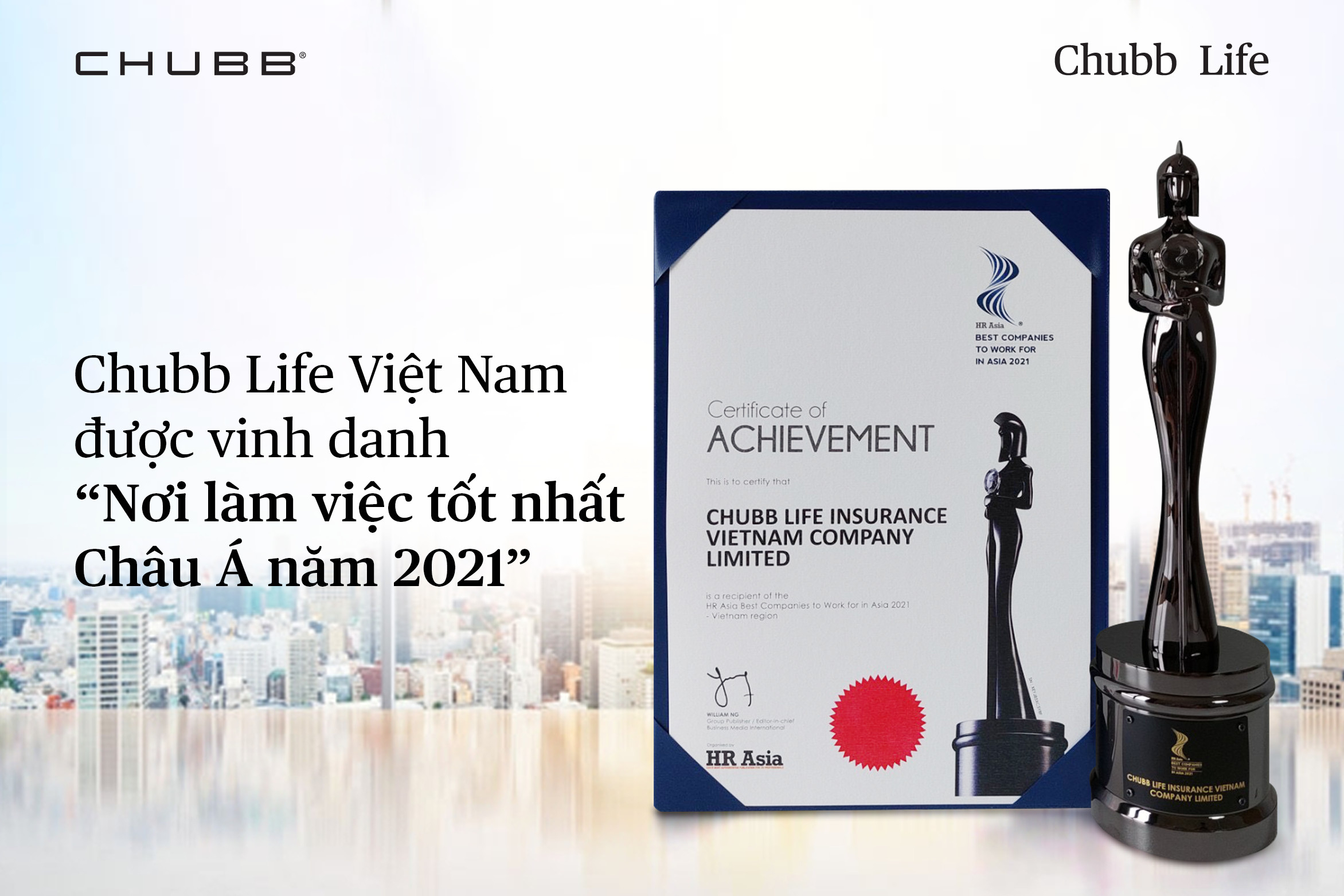 Kết nối - Chubb Life Việt Nam: “Nơi làm việc tốt nhất Châu Á 2021”