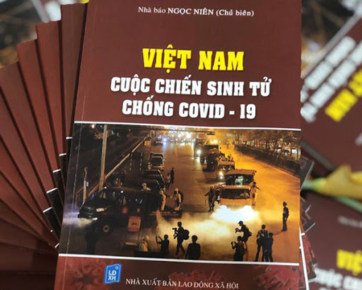 Tin nhanh -  “Việt Nam - cuộc chiến sinh tử chống Covid-19”: Cuốn sách đầu tiên Việt Nam viết về thảm hoạ toàn cầu