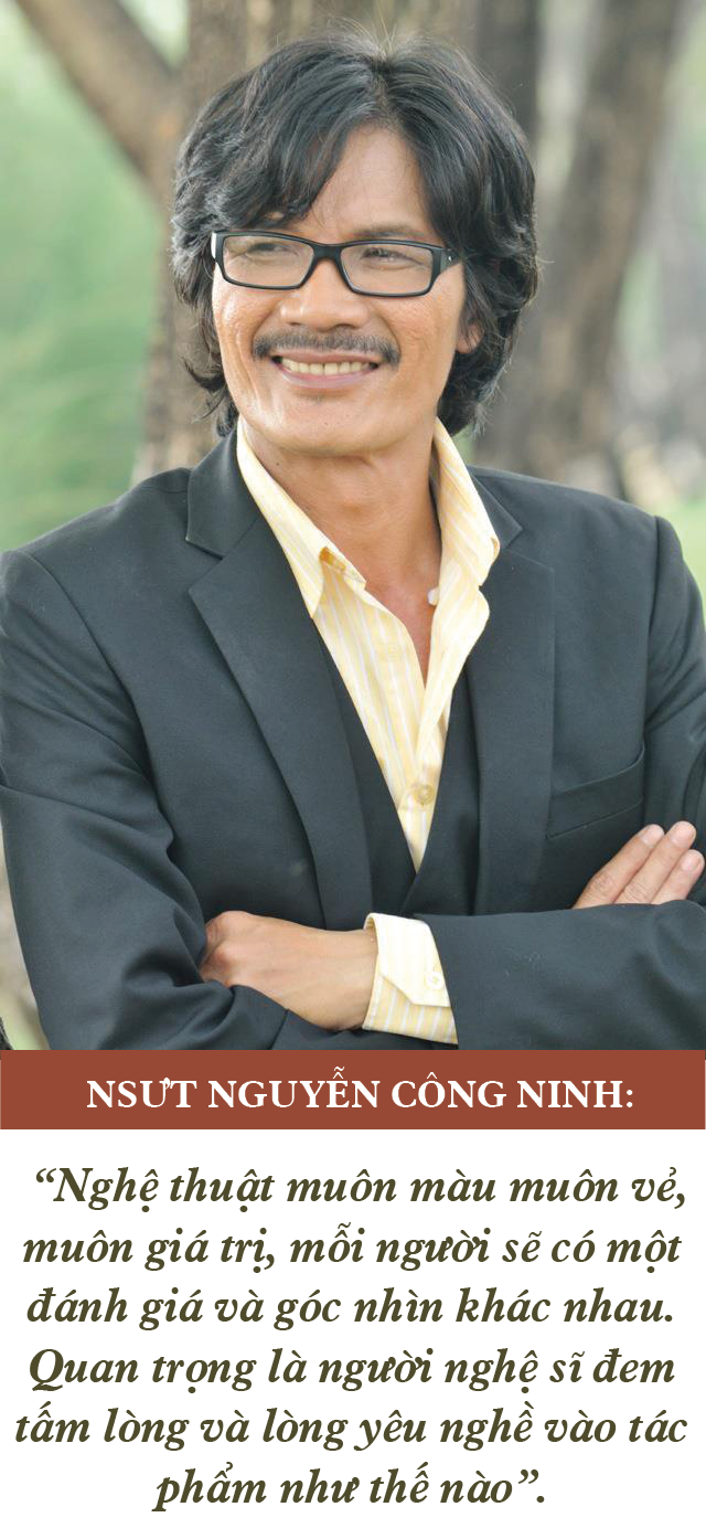 NSƯT Nguyễn Công Ninh: Tự sự chuyện đời, chuyện nghề