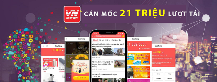 Thương hiệu - VN Ngày Nay cán mốc 21 triệu lượt tải