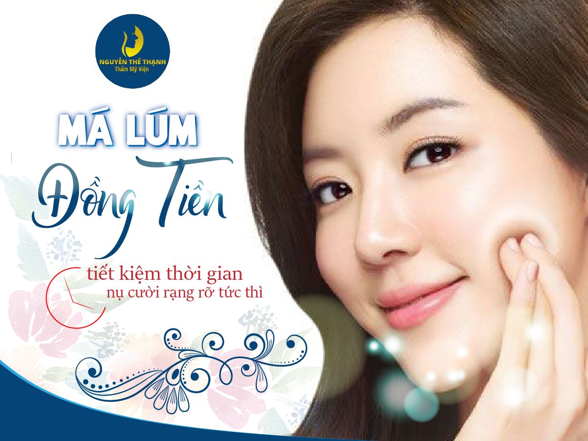 Thương hiệu - Tạo má lúm đồng tiền đẹp chỉ với 20 phút tại thẩm mỹ viện Nguyễn Thế Thạnh (Hình 2).