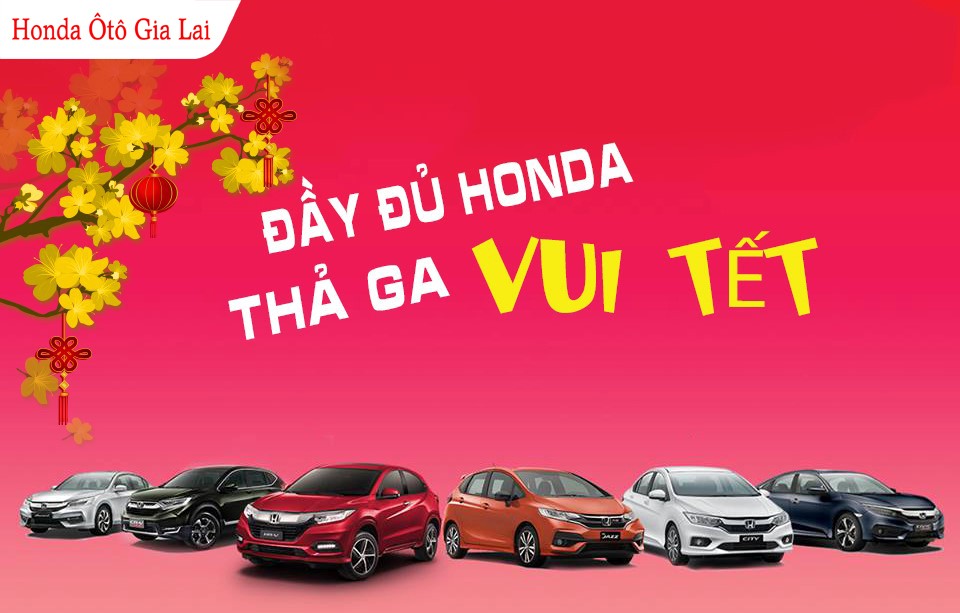 Truyền thông - Đầy đủ Honda - Thả ga vui Tết