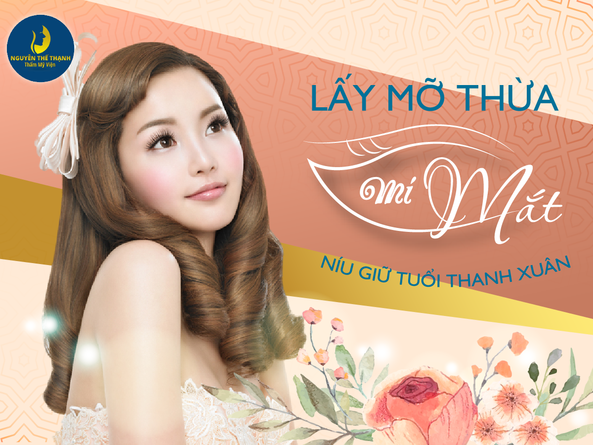 Truyền thông - Lấy mỡ thừa mí mắt – Níu giữ tuổi thanh xuân