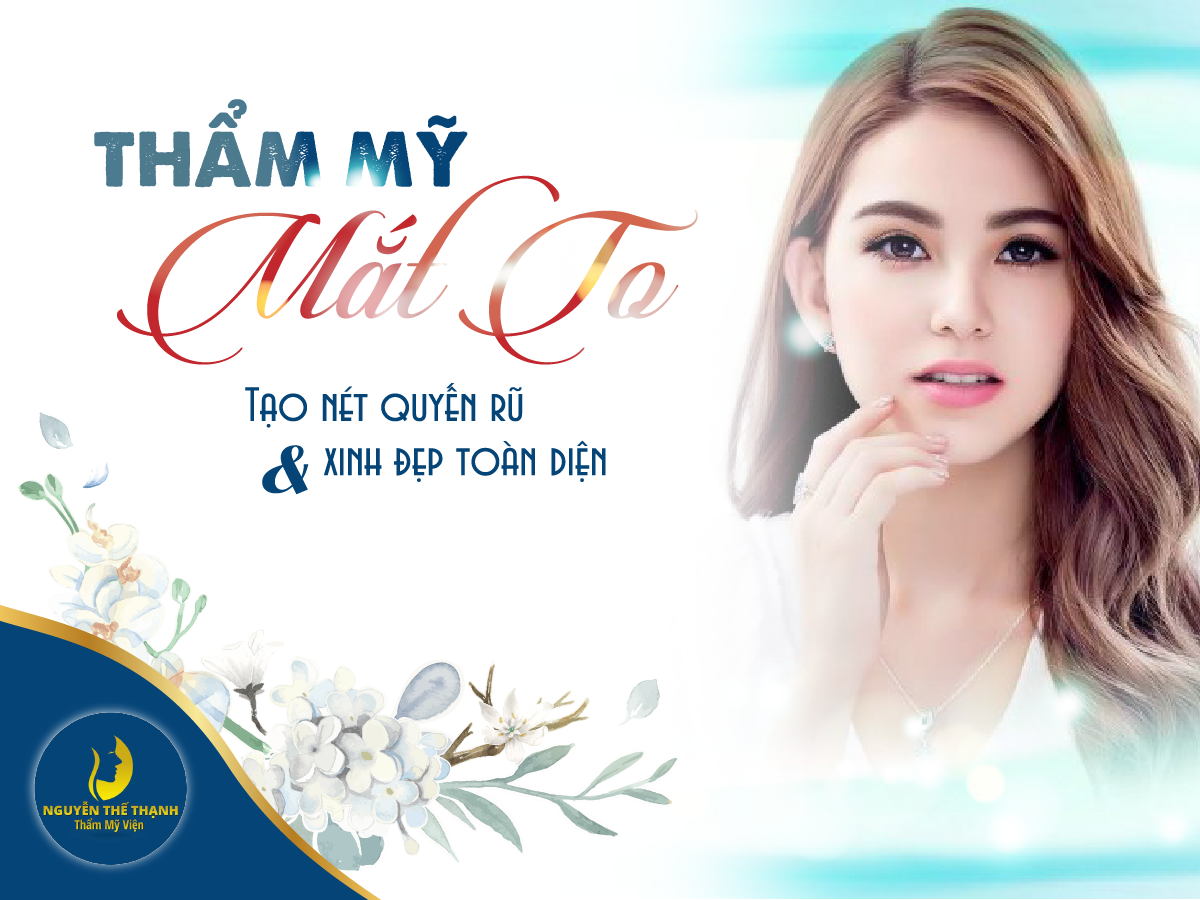 Truyền thông - Tạo nét quyến rũ, đẹp toàn diện cùng phương pháp thẩm mỹ mắt to