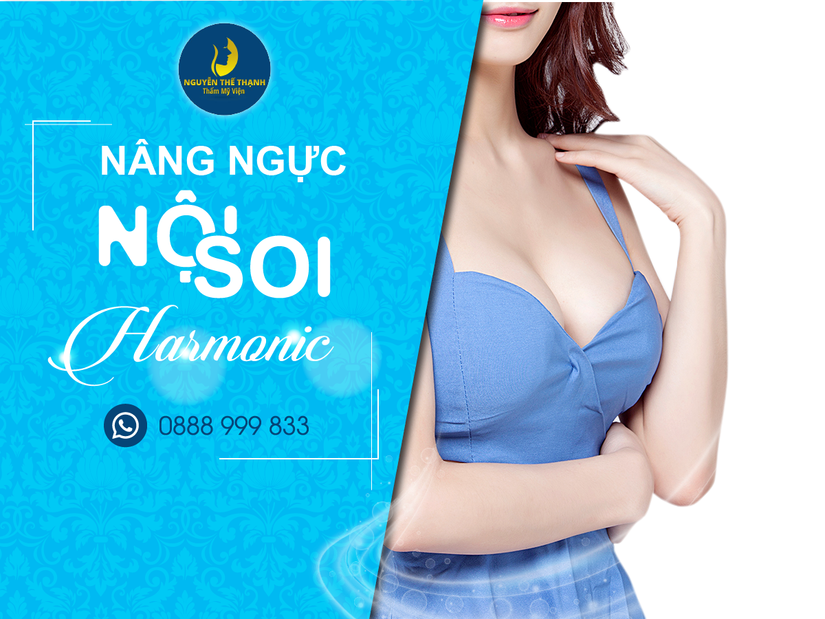 Thương hiệu - Nâng ngực nội soi Harmonic là như thế nào?