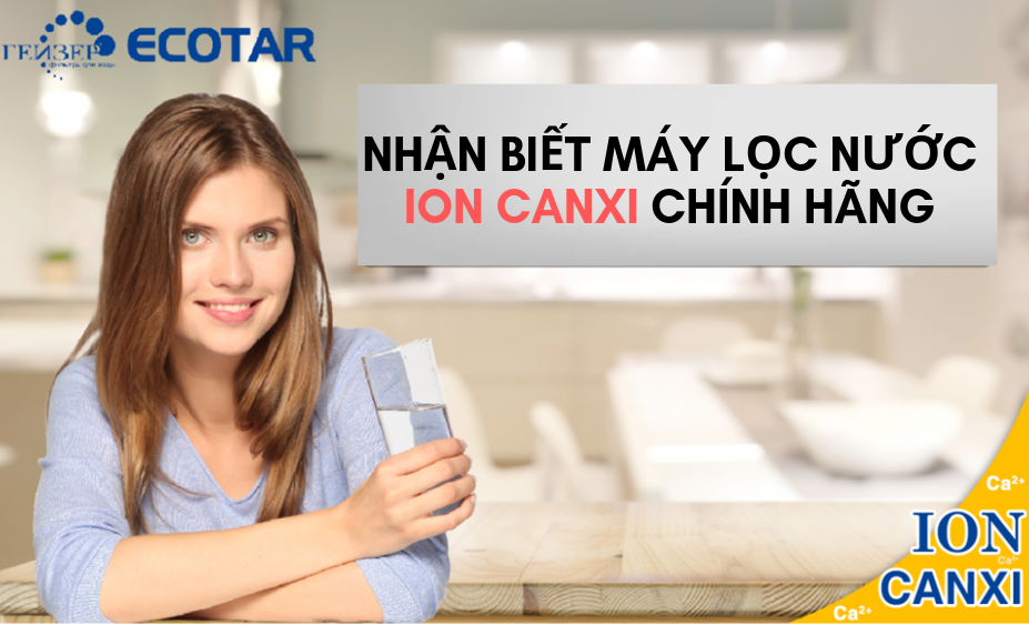 Truyền thông - Nhận biết máy lọc nước ion canxi Geyser chính hãng