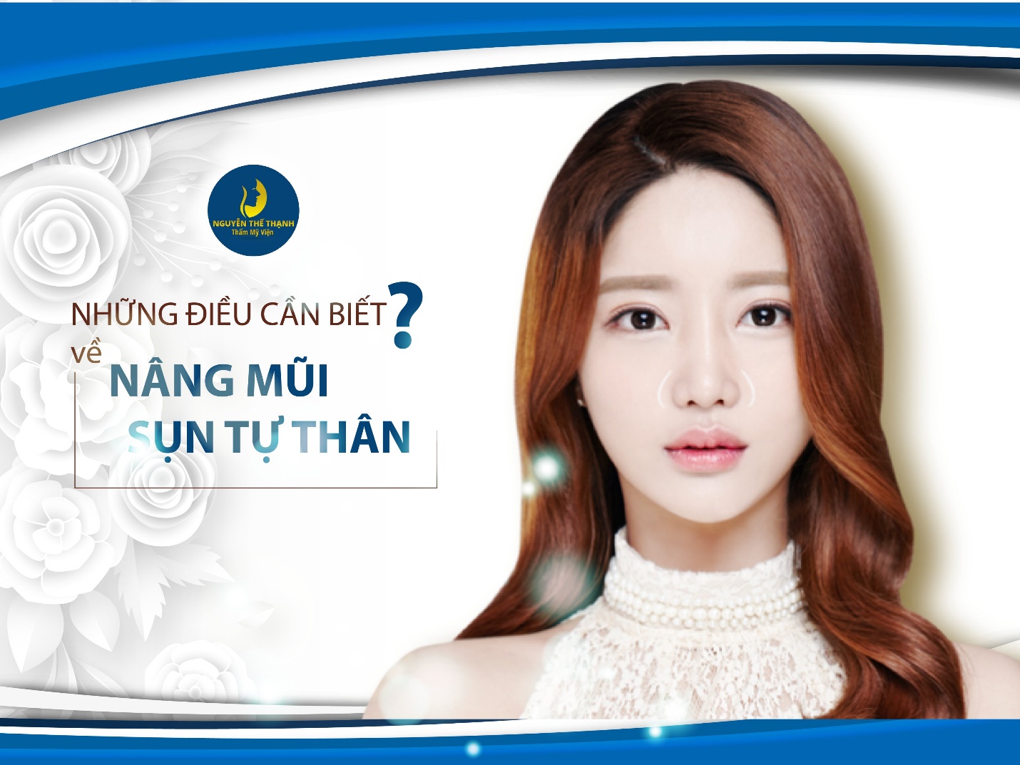Truyền thông - Những điều cần biết về nâng mũi bằng sụn tự thân
