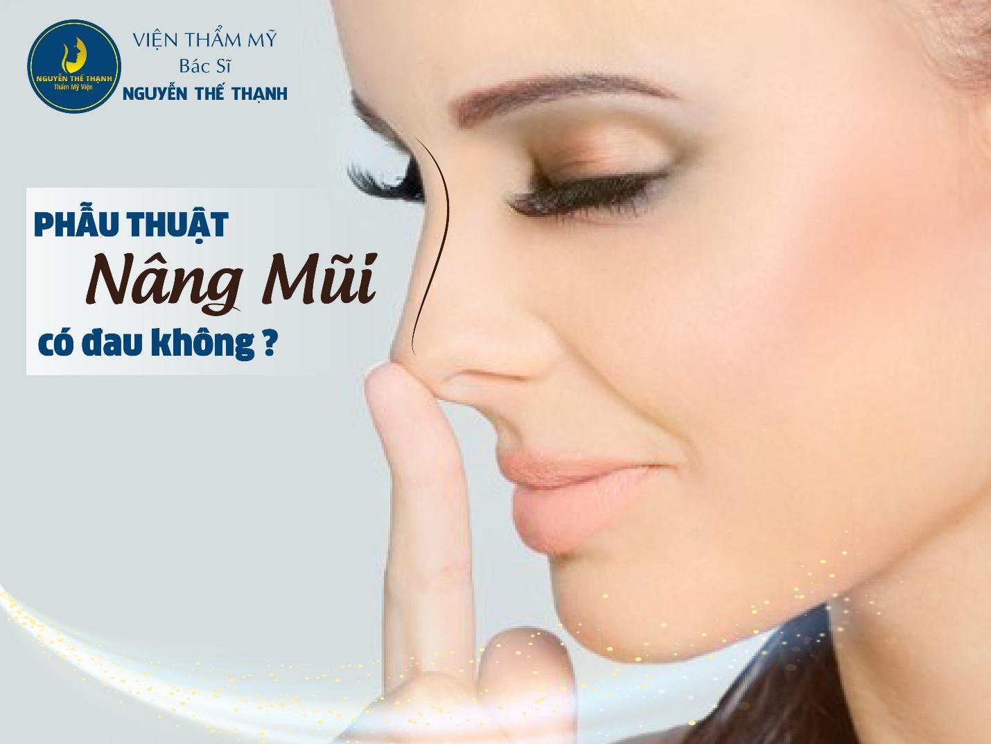 Cần biết - Phẫu thuật nâng mũi có đau không?