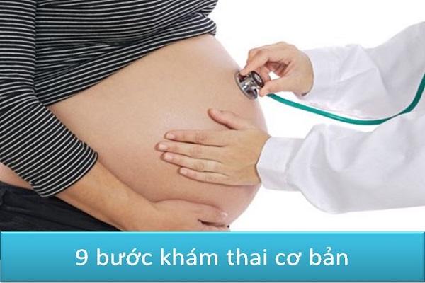 Cần biết - Bỏ túi ngay 9 bước khám thai quan trọng để có một thai kỳ khỏe mạnh