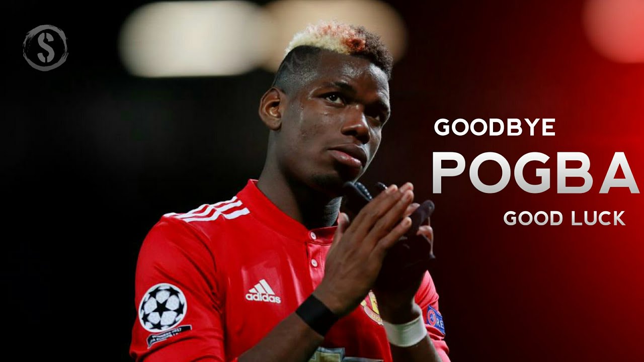 Bóng đá Anh - Pogba ra đi & sự khép lại của một nền văn hóa thất bại ở MU