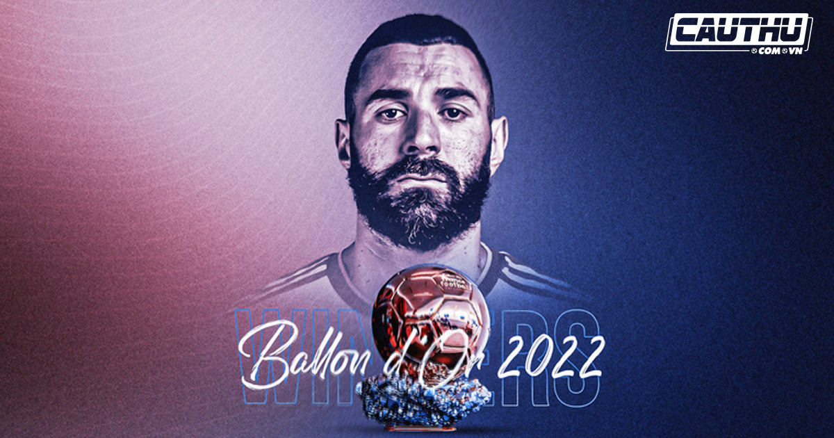 Giải khác - Benzema giành Quả bóng vàng 2022 với kỷ lục đặc biệt