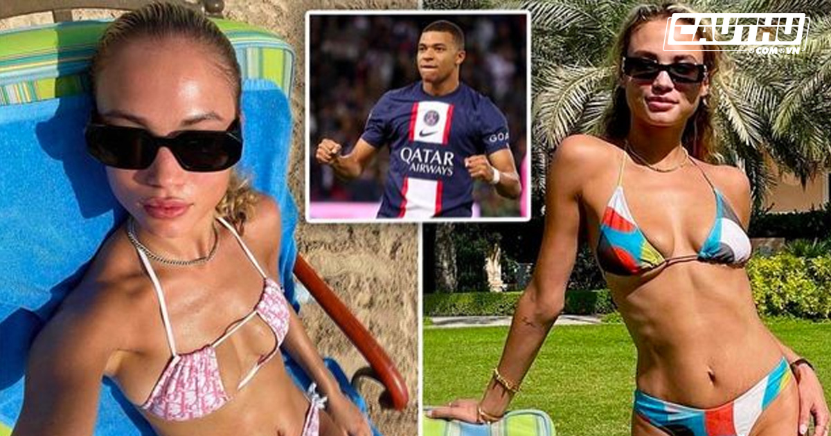 Hậu trường - Ngắm dung nhan tuyệt đẹp của bồ mới Mbappe