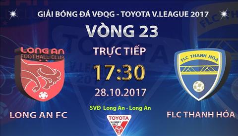 Bóng đá Việt Nam - Trực tiếp Long An - Thanh Hóa (17h30 - 28/10): 3 điểm cho ngôi đầu 