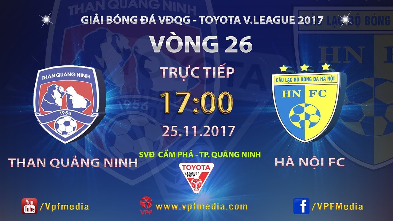 Bóng đá Việt Nam - Trực tiếp T.Quảng Ninh - Hà Nội (17h - 25/11): Vô địch được không?