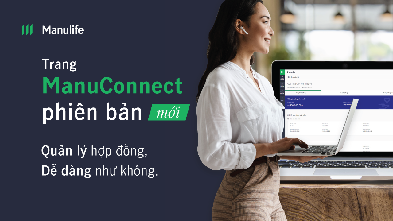 Kết nối - Manulife Việt Nam ra mắt phiên bản cải tiến của cổng thông tin khách hàng thân thiện hơn cho người dùng