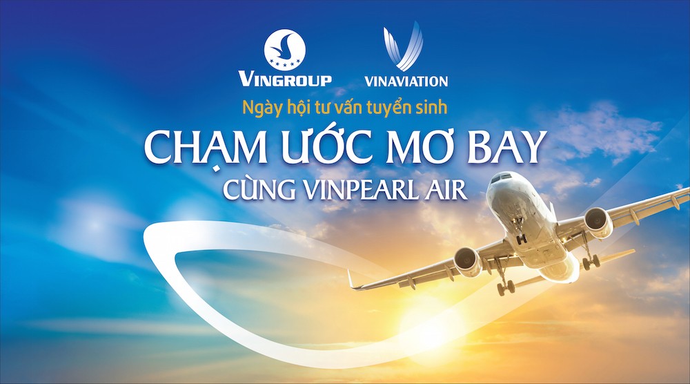 Truyền thông - Vinpearl Air tổ chức chuỗi ngày hội tuyển sinh tại Hà Nội, Hà Tĩnh và TP. Hồ Chí Minh