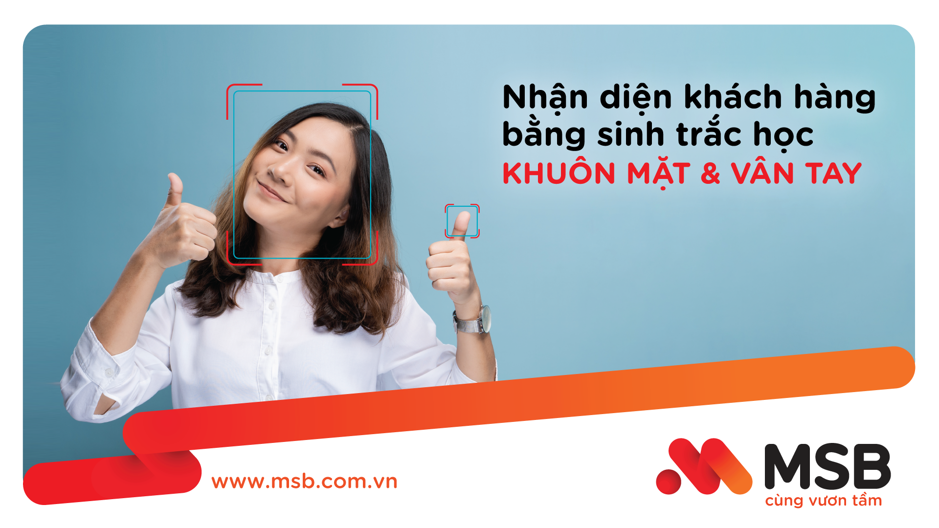 Tài chính - Ngân hàng - MSB mở rộng ứng dụng công nghệ sinh trắc học trong giao dịch tài chính tại các điểm giao dịch