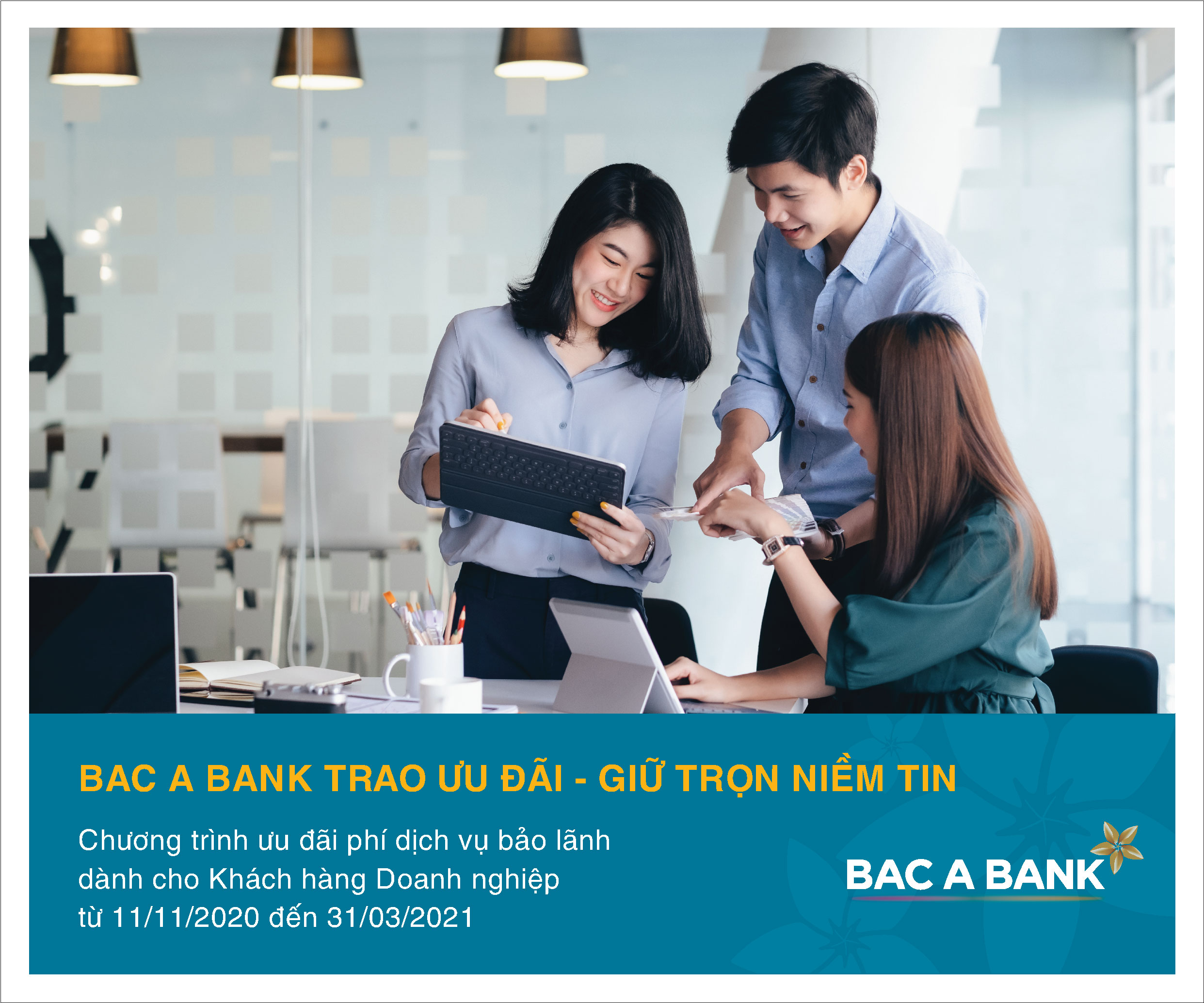 Tài chính - Ngân hàng - Ưu đãi bảo lãnh dành cho Khách hàng Doanh nghiệp tại BAC A BANK