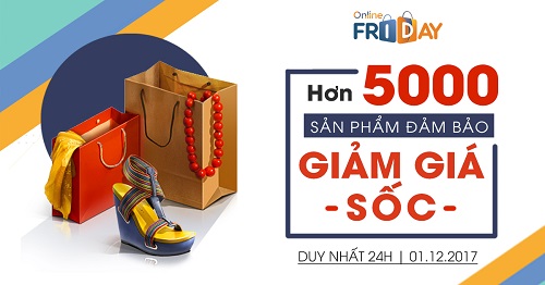 Cần biết - Online Friday 2017 với 5.000 “sản phẩm đảm bảo” từ ban tổ chức (Hình 2).