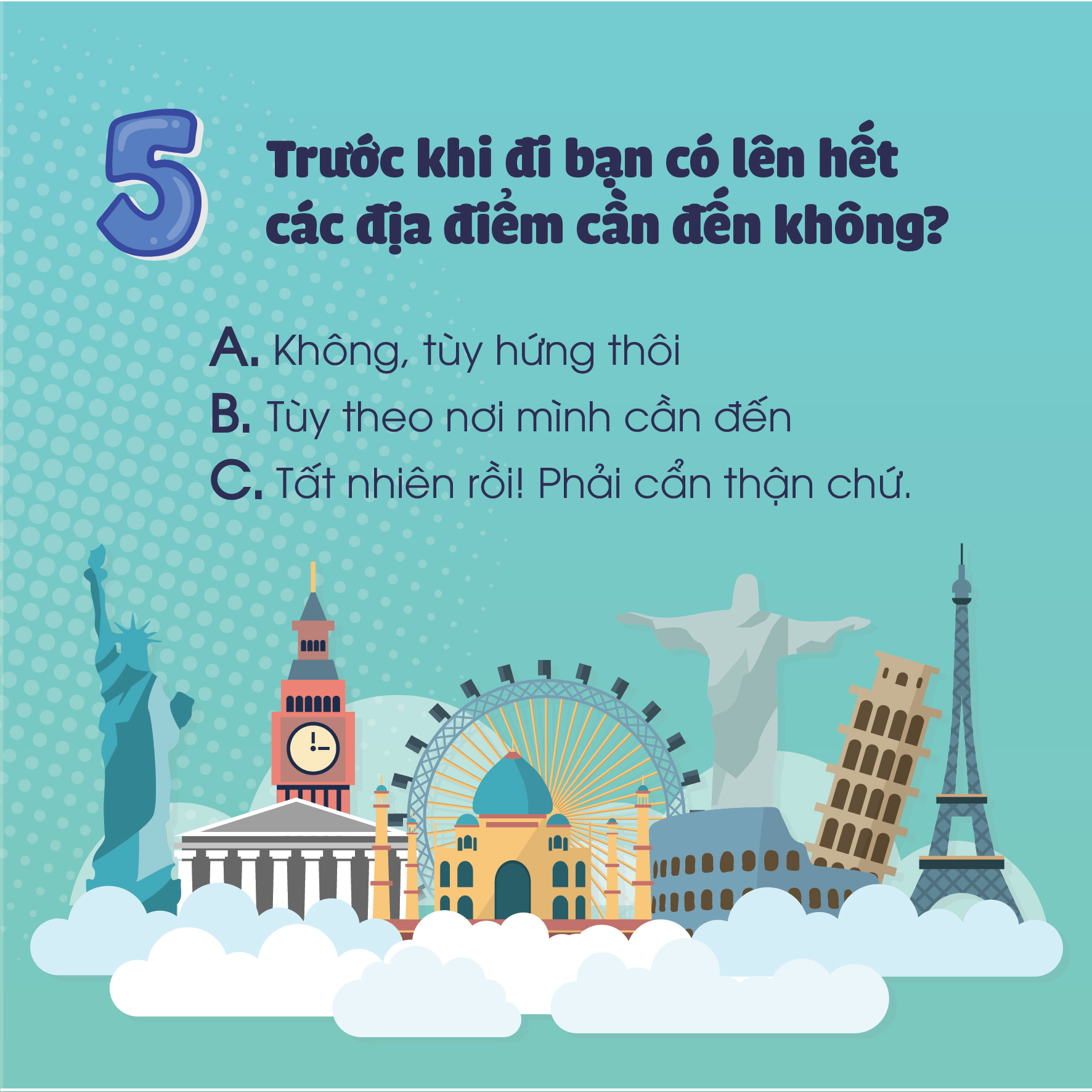 Cuộc sống số - Bạn có phải là tín đồ du lịch thực thụ? (Hình 6).