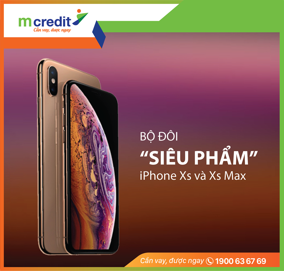 Tiêu dùng & Dư luận - Vay tiền, sắm “dế cưng” IPHONE XS/XS MAS và SAMSUNG GALAXY NOTE9 