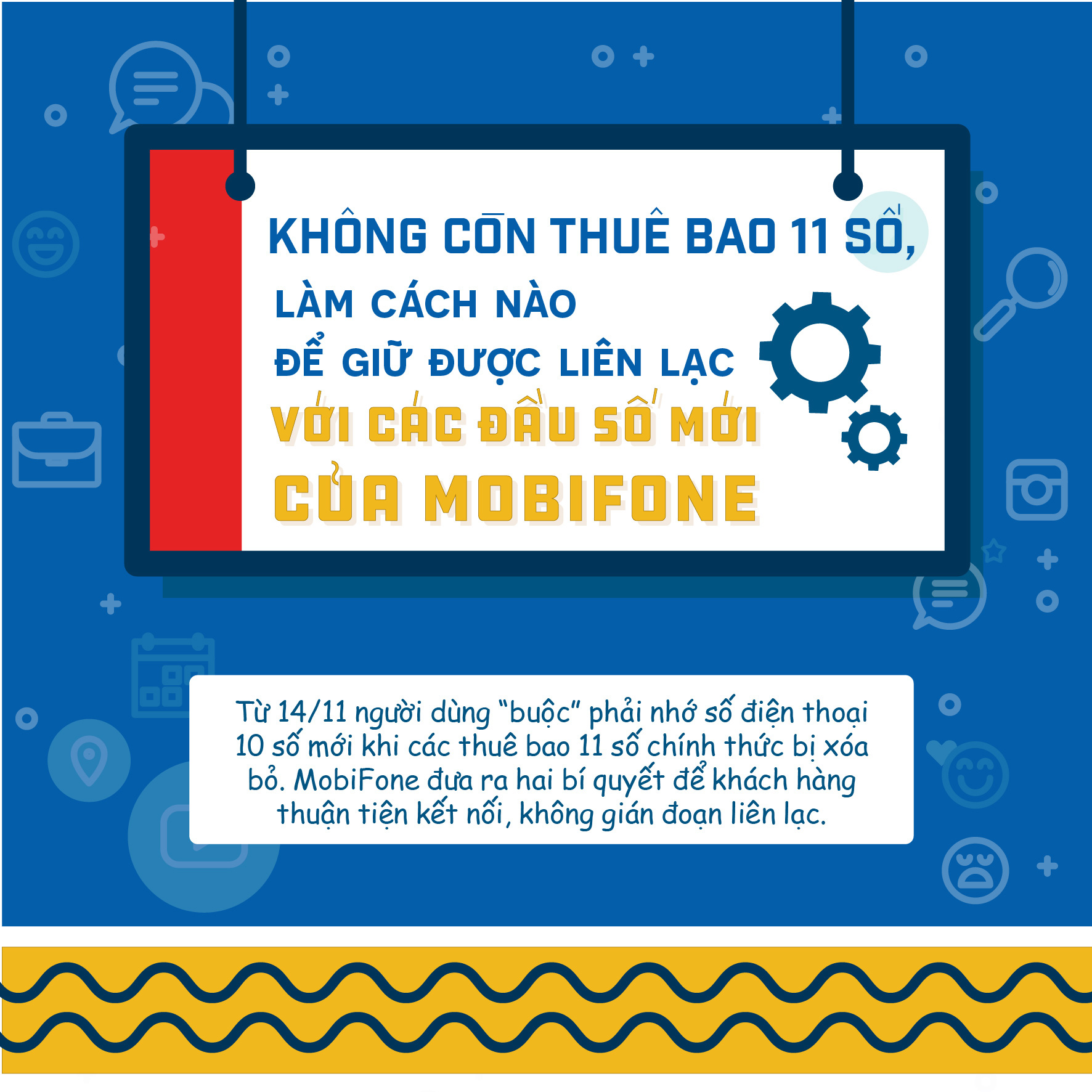 Cuộc sống số - Cách giữ liên lạc với các thuê bao 11 số cũ của MobiFone